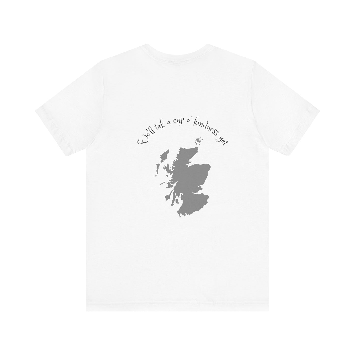 Robert Burns Scotland Flag Unisex White T-Shirt – “We’ll Tak a Cup o’ Kindness Yet”